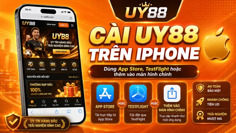 Hướng dẫn sử dụng UY88 trên iPhone