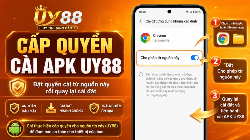 Cách cấp quyền cài app UY88 từ trình duyệt Android
